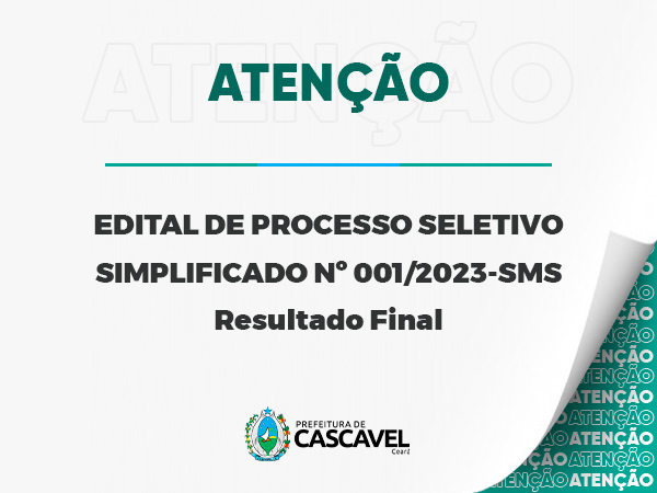 RESULTADO FINAL - PROCESSO SELETIVO Nº001/2023 SMS
